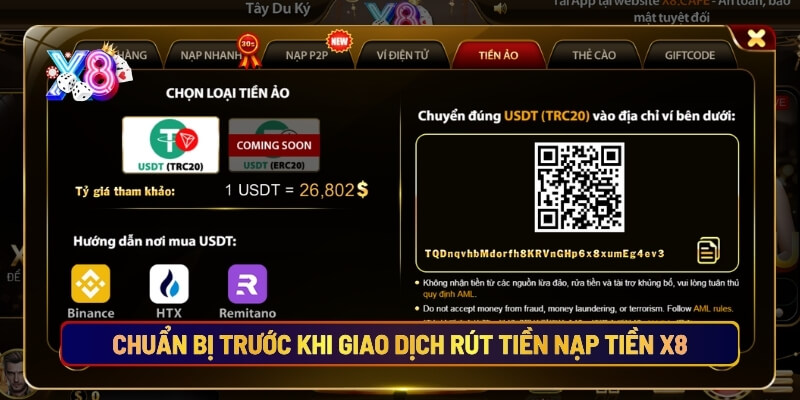Chuẩn bị trước khi giao dịch rút tiền nạp tiền X8