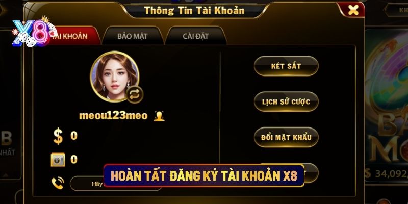 Hoàn Tất Đăng Ký Tài Khoản X8