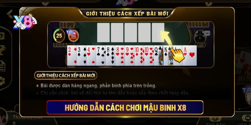 Hướng dẫn cách chơi mậu binh X8